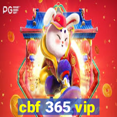 cbf 365 vip